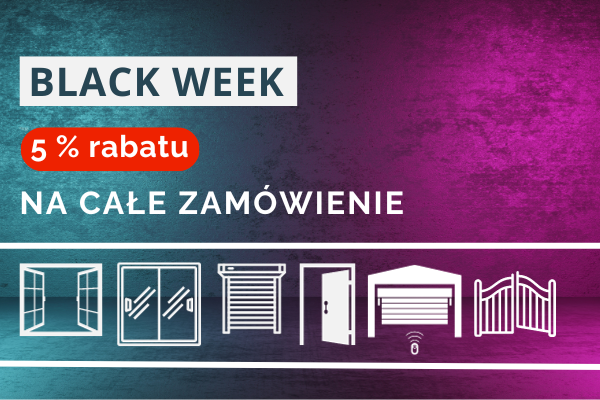 Promocja Black Week! Rabat 5% na całe zamówienie